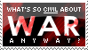 whats so civil about war anyway