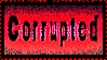 corrupted