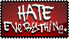 hate everything