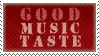 good music taste is a criteria for a functional relationship
