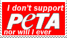 i dont support peta nor will i ever