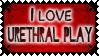 i love urethral play