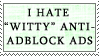 i hate witty anti-adblock ads