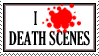 i love death scenes