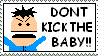 dont kick the baby
