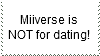 miiverse is not for dating