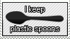 i keep plastic spoons