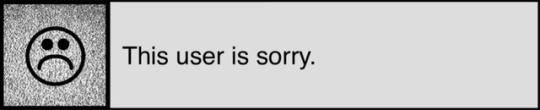 this user is sorry