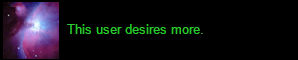 this user desires more
