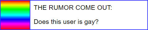 the rumor come out does this user is gay