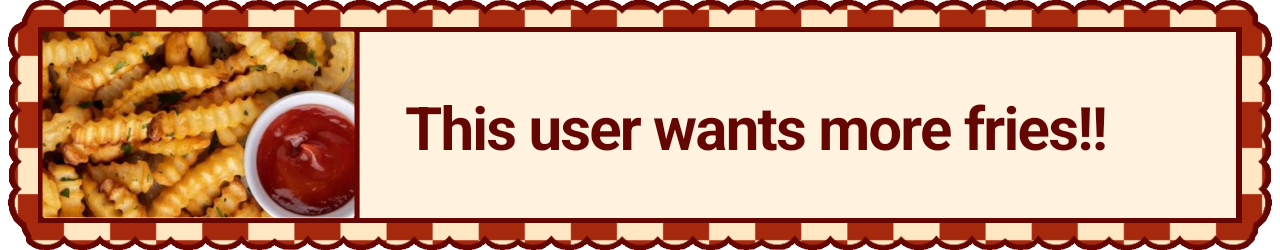 this user wants more fries
