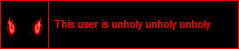 this user is unholy unholy unholy