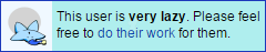 this user is very lazy please feel free to do their work for them