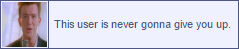 this user is never gonna give you up