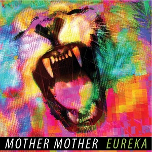 THE ALBUM COVER OF EUREKA BY MOTHER MOTHER.