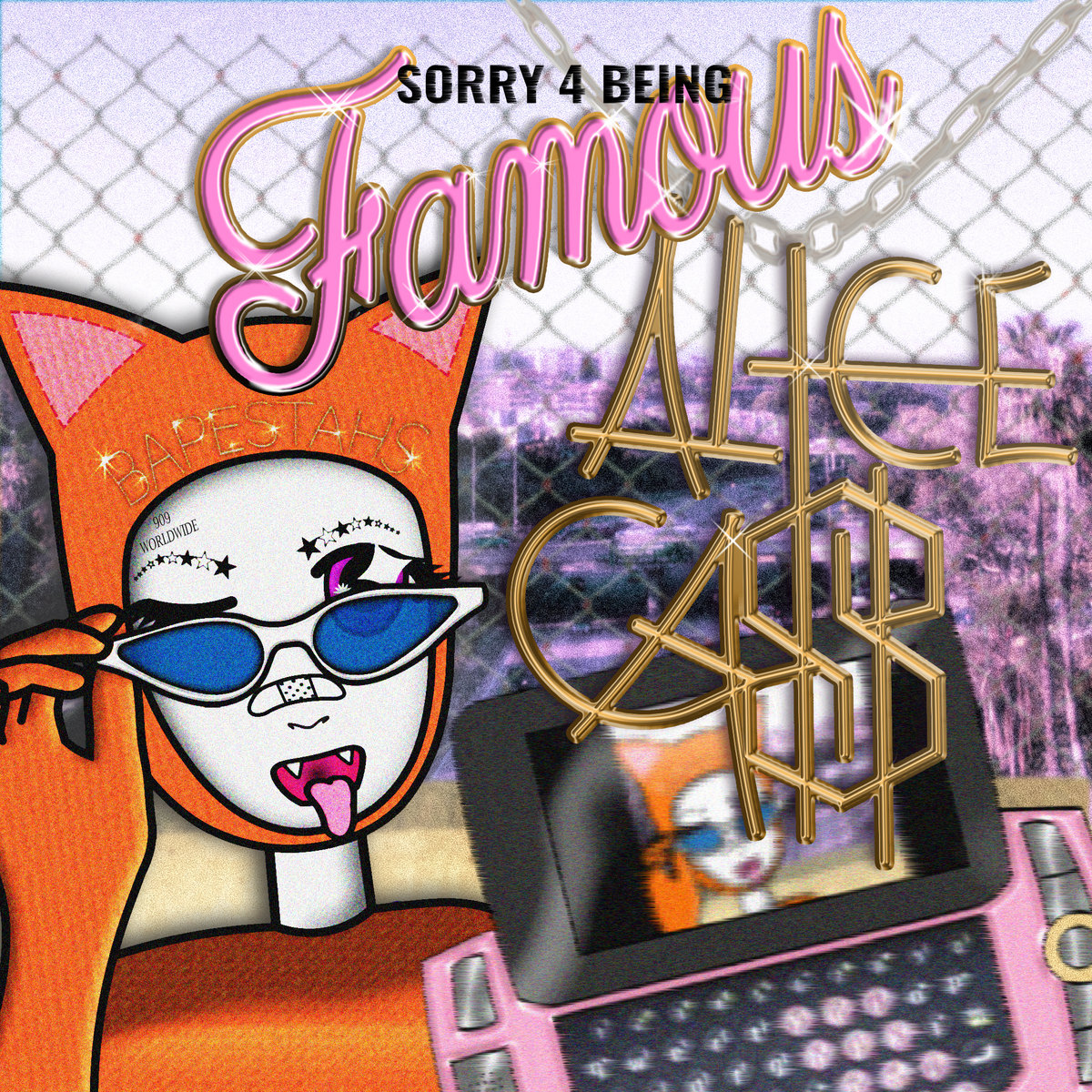 THE ALBUM COVER OF SORRY FOR BEING FAMOUS BY ALICE GAS.