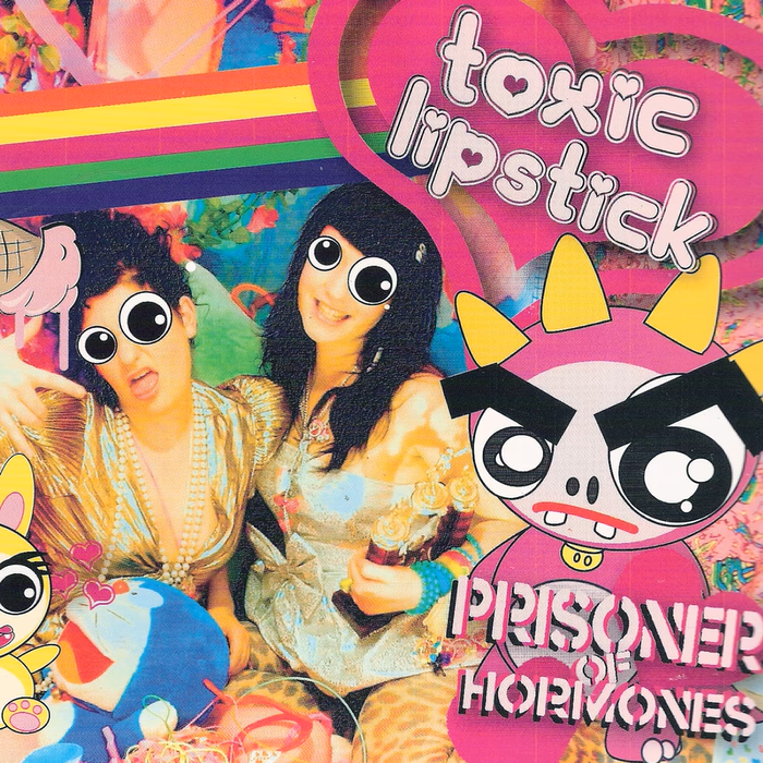 THE ALBUM COVER OF PRISONER OF HORMONES BY TOXIC LIPSTICK.