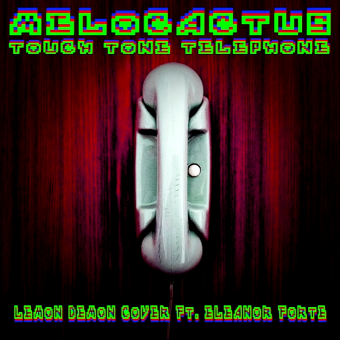 THE ALBUM COVER OF MELOCACTUS' TOUCH-TONE TELEPHONE COVER.