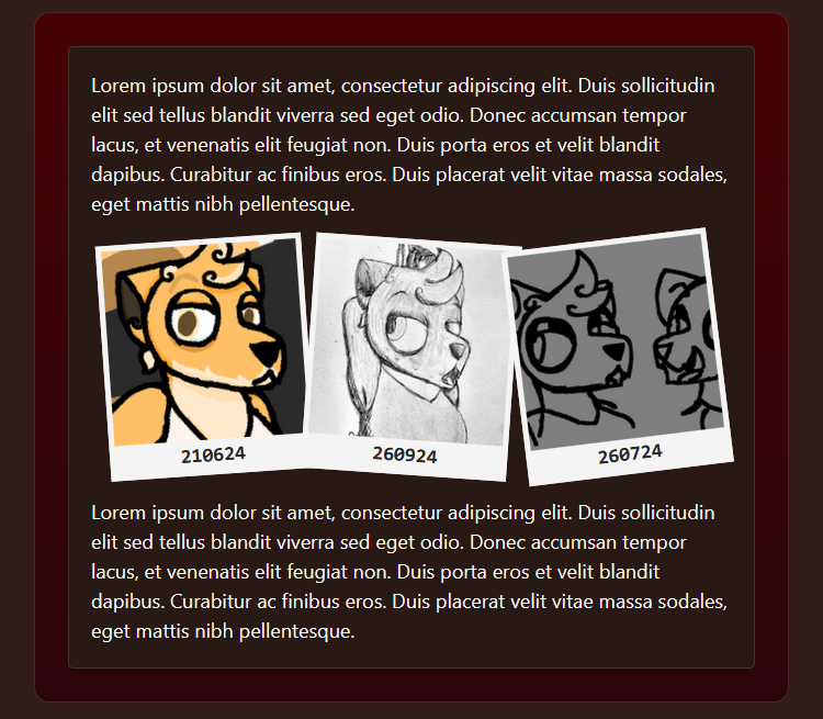 dark red gradient border, grey box with loreum ispum text. the two paragraphs are split by 3 photographs scattered in a row.