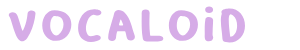 vocaloid
