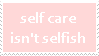 self care isn't selfish