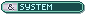 A cyan pixelated box with text saying 'System'.