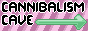 The Cannibal Cave