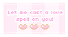 Let Me Cast a Love Spell on You