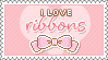 I Love Ribbons