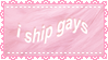 I Ship Gays