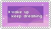 Wake Up Keep Dreaming Animated