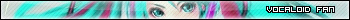 Vocaloid Fan