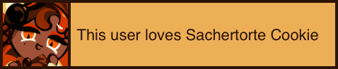 This user loves Sachertorte Cookie