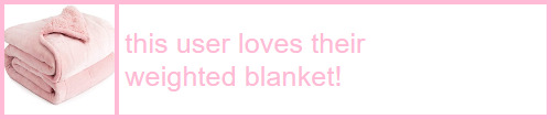 This user loves their weighted blanket