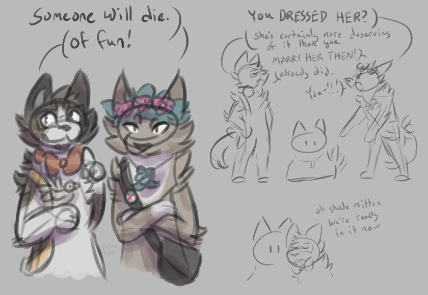 a collection of doodles. one has valley saying "someone will die" with milo saying "of fun." another has them arguing over a stone cat