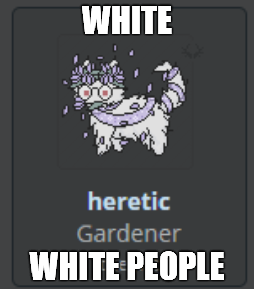 a screenshot of heretic. it is captioned 'white' in large impact font to the top, and 'white people' in large impact font on the bottom.