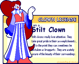 I 	am a Stilt Clown! Click here to take the clown quiz!