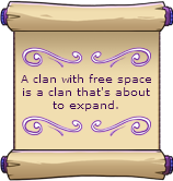 A clan with free space is a clan that's about to expand.