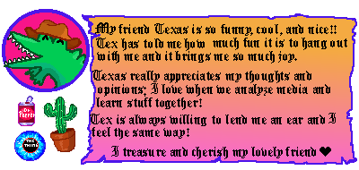 A drawing of Big Challenges, sanrio character I associate to my friend Texas. Tex is really cool and fun and nice
                        and gets me so much. I love learning stuff together and I treasure and cherish Texas so much