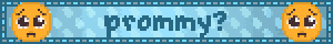 prommy?
