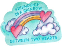 friendship is a rainbow bewtween two hearts