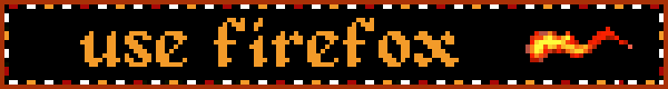 black and orange blinkie with 'use firefox'