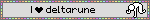 ILOVEDELTARUNE