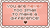 'you are never too small to make a difference' stamp