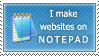 'i make websites on notepad' stamp