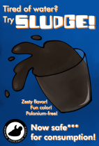 A fictional poster advertising a drink called 'Sludge'.