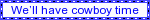 cowboy%20time.gif