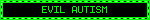 evil%20autism.gif