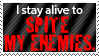"i stay alive to spite my enemies" stamp "i stay alive to spite my enemies" stamp