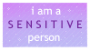 "i am a sensitive person" stamp